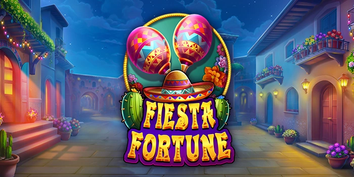 Tips Bermain Slot Fiesta Fortune Agar Tidak Mengalami Kerugian
