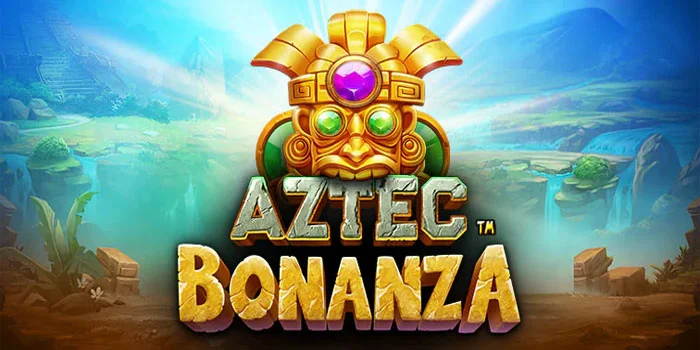Tips Bermain di Slot Aztec Bonanza Dapat Jackpot Besar