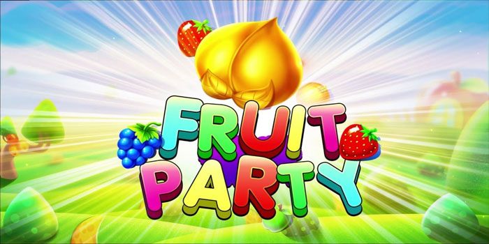 Bocoran Pola Auto Cuan di Slot Fruit Party
